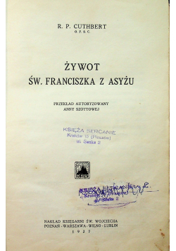 Żywot Św Franciszka z Asyżu 1927 r.
