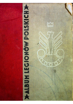 Album Legionów Polskich 1933 r.