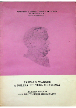 Ryszard Wagner a polska kultura muzyczna