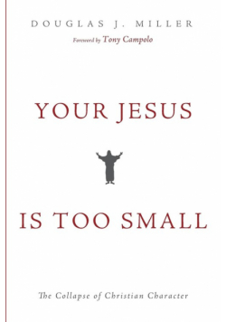 Your Jesus Is too Small