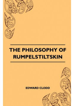 The Philosophy Of Rumpelstiltskin