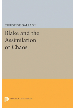 Blake and the Assimilation of Chaos