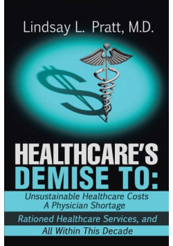 Healthcare's Demise To