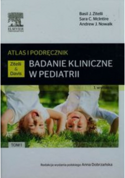 Badanie kliniczne w pediatrii.Atlas Tom 2