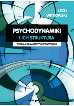 Psychodynamiki i ich struktura