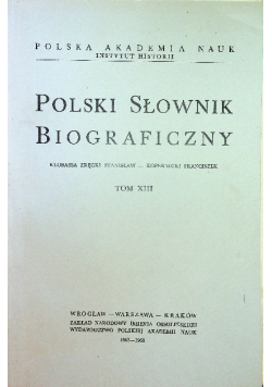 Polski słownik biograficzny tom XIII