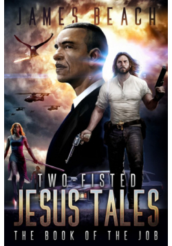 Two-Fisted Jesus Tales, Book 1