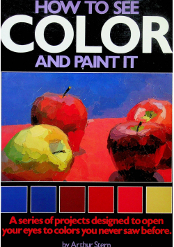 How to see color and paint it