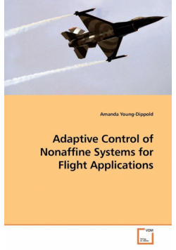 Adaptive Control of Nonaffine Systems for Flight Applications