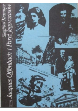 Jacques Offenbach i Paryż jego czasów