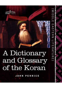 A Dictionary and Glossary of the Koran