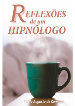 Reflexões de um Hipnólogo
