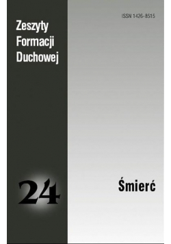 Zeszyty Formacji Duchowej nr 24 Śmierć