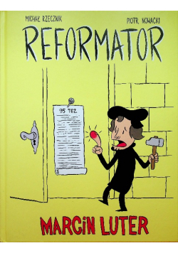 Reformator Marcin Luter