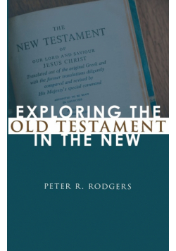 Exploring the Old Testament in the New
