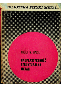 Nadplastyczność strukturalna metali