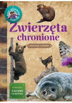 Młody Obserwator Przyrody Zwierzęta chronione nowa