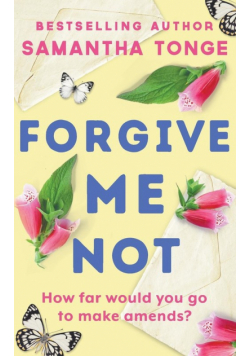 Forgive Me Not