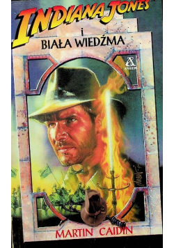 Indiana Jones i Biała wiedźma