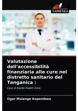 Valutazione dell'accessibilità finanziaria alle cure nel distretto sanitario del Tanganica