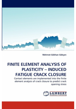 Finite Element Analysis of Plasticity - Induced Fatigue Crack Closure