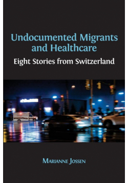 Undocumented Migrants and Healthcare