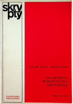 Zagadnienia budownictwa sieciowego