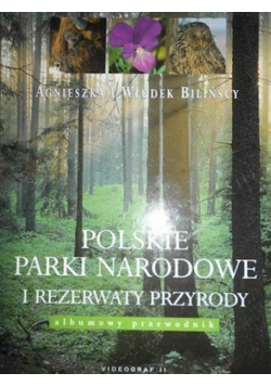 Polskie parki narodowe i rezerwaty przyrody