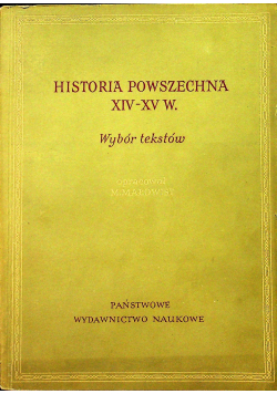 Historia Powszechna XIV XV Wybór tekstów