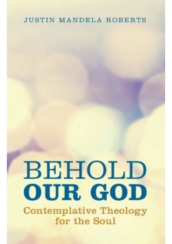 Behold Our God