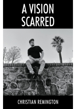 A Vision Scarred
