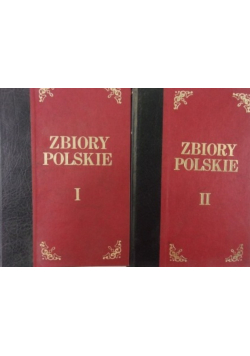 Zbiory polskie tom I i II reprint z 1926 r.