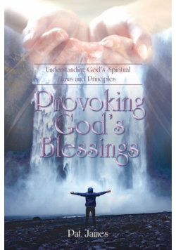 Provoking God's Blessings