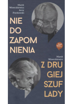 Nie do zapomnienia Z drugiej szuflady