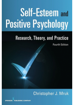 Self-Esteem and Positive Psychology