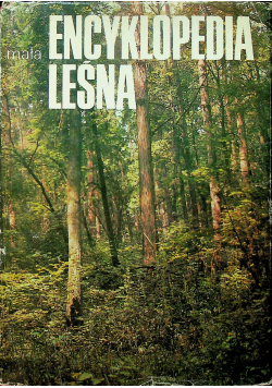 Mała encyklopedia leśna