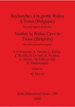Recherches à la grotte Walou à Trooz (Belgique) / Studies in Walou Cave in Trooz (Belgium)