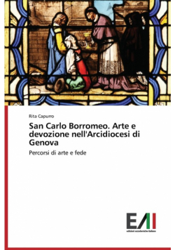 San Carlo Borromeo. Arte E Devozione Nell'arcidiocesi Di Genova