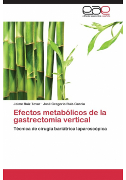 Efectos Metabolicos de La Gastrectomia Vertical