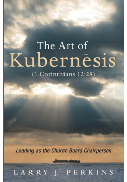 The Art of Kubernesis (1 Corinthians 12