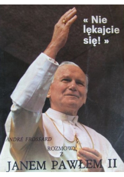 Nie lękajcie się