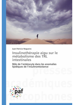Insulinothérapie aigu sur le métabolisme des trl intestinales