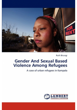 Gender and Sexual Based Violence Among Refugees