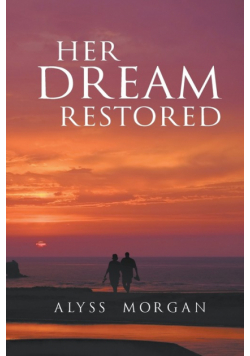 Her Dream Restored