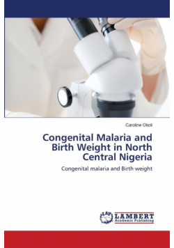 Congenital Malaria and Birth Weight in North Central Nigeria