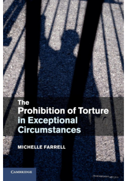 The Prohibition of Torture in Exceptional Circumstances