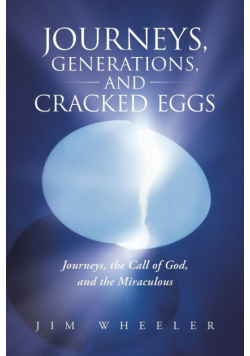Journeys, Generations, and Cracked Eggs