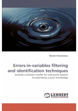 Errors-in-variables filtering and identification techniques