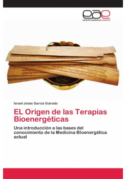 EL Origen de las Terapias Bioenergéticas
