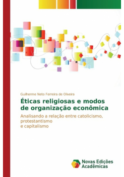 Éticas religiosas e modos de organização econômica